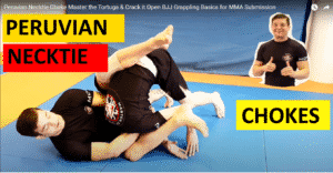 Peruvian Necktie Choke Master the Tortuga & Crack it Open BJJ Grappling Basics for MMA Submission